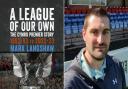 L: A League of Our Own: The Cymru Premier Story. R: Mark Langshaw